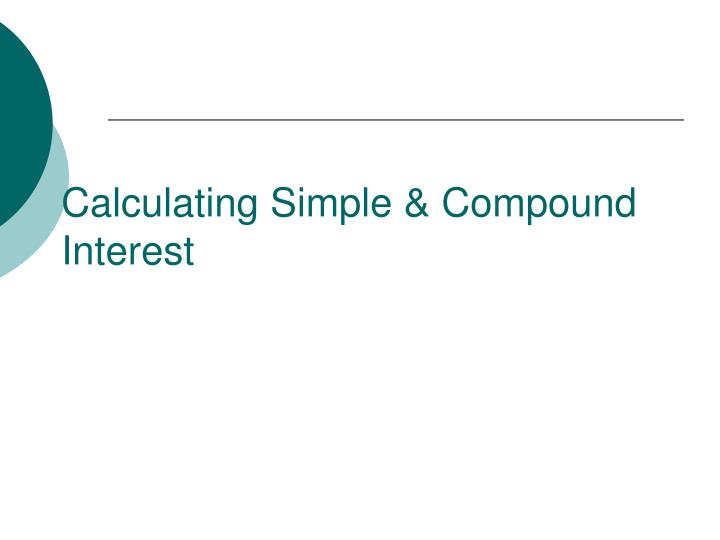 calculating simple compound interest