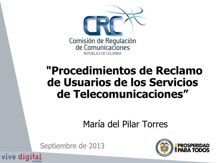 procedimientos de reclamo de usuarios de los servicios de telecomunicaciones