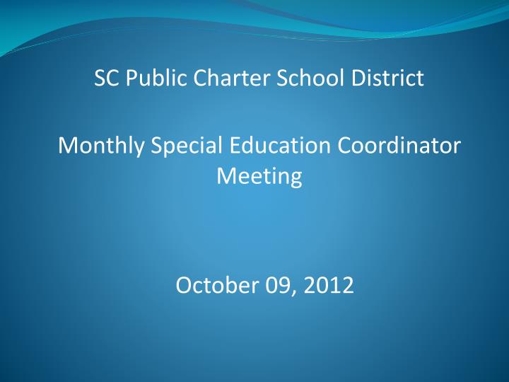 sc public charter school district monthly special education coordinator meeting