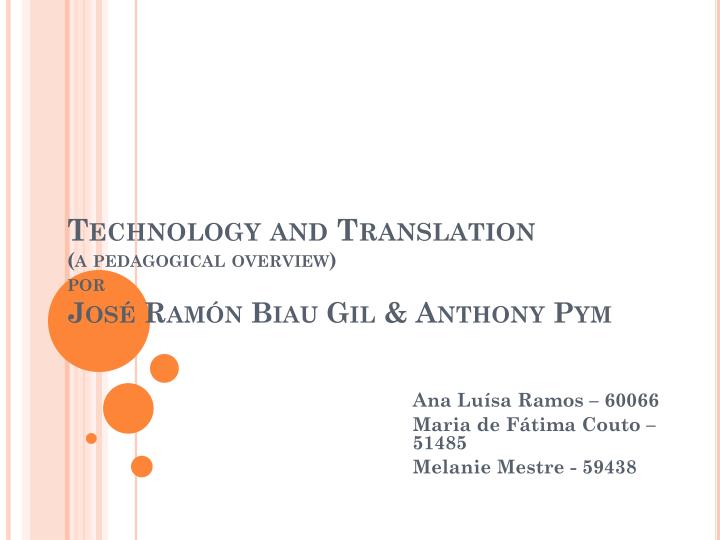 technology and translation a pedagogical overview por jos ram n biau gil anthony pym