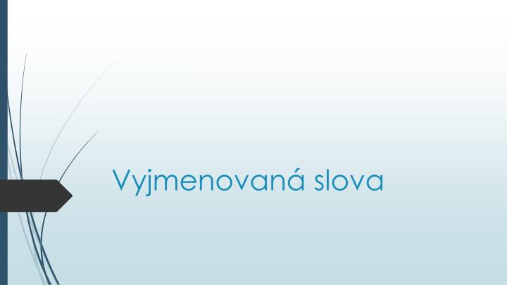 vyjmenovan slova