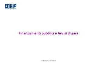 finanziamenti pubblici e avvisi di gara