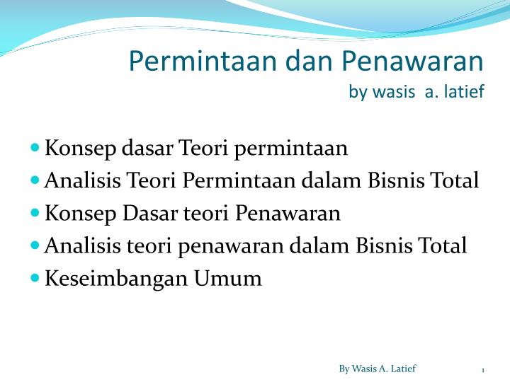 permintaan dan penawaran by wasis a latief