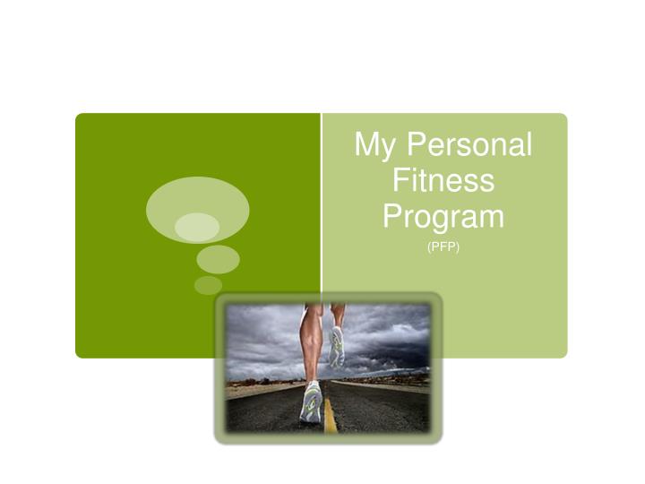 my personal fitness program