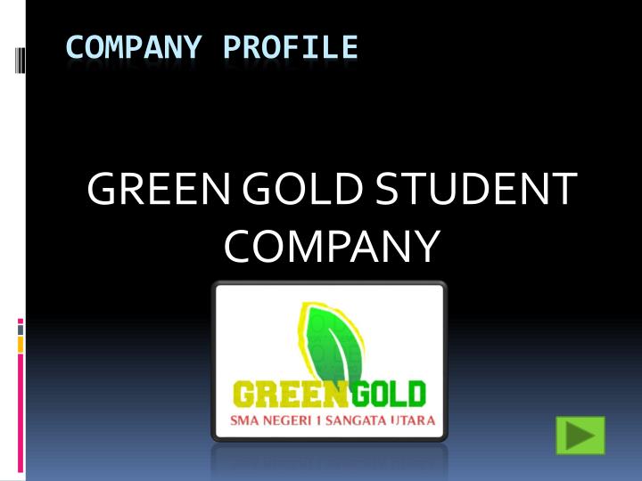 green gold student company