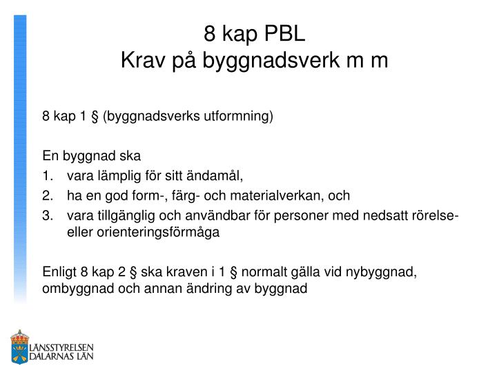 8 kap pbl krav p byggnadsverk m m