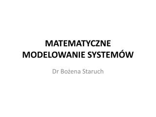 matematyczne modelowanie system w