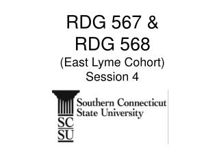 RDG 567 &amp; RDG 568 (East Lyme Cohort) Session 4