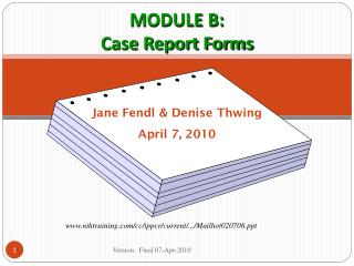 MODULE B: Case Report Forms