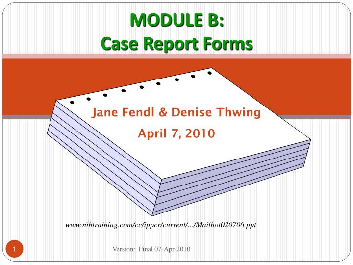 module b case report forms