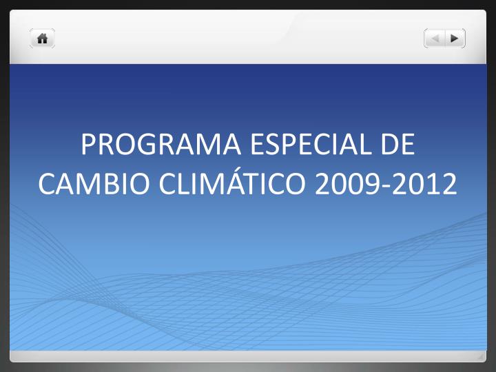 programa especial de cambio clim tico 2009 2012