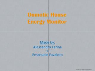Domotic House Energy Monitor