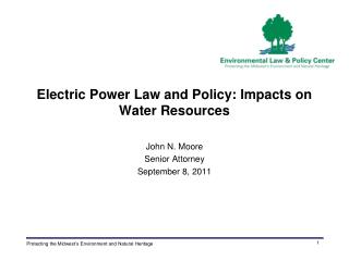Electric Power Law and Policy: Impacts on Water Resources