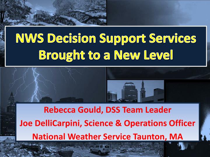 nws decision support services brought to a new level