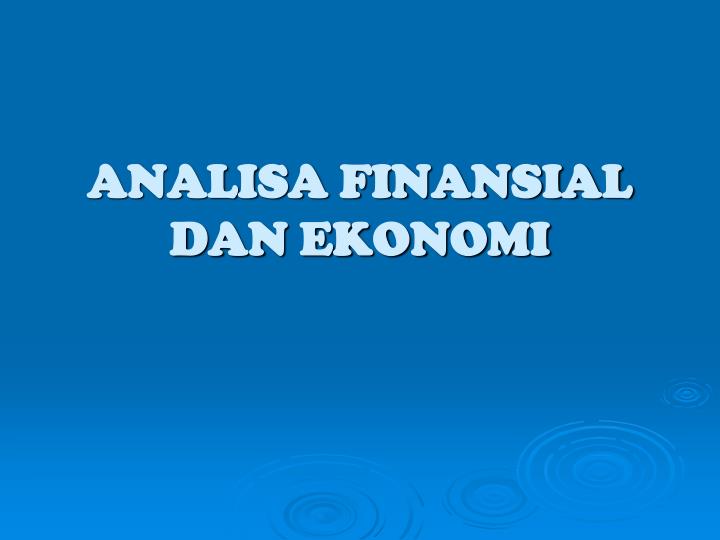 analisa finansial dan ekonomi