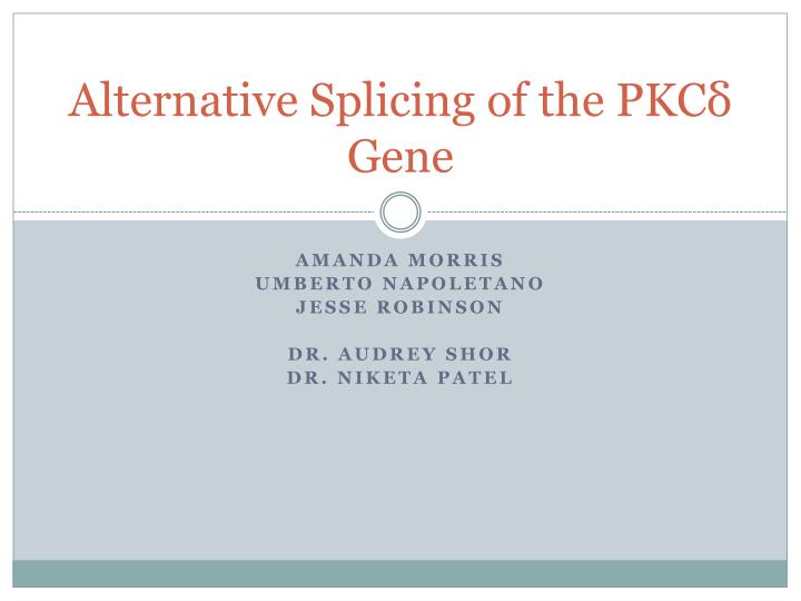 alternative splicing of the pkc gene