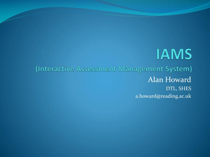 iams interactive assessment management system