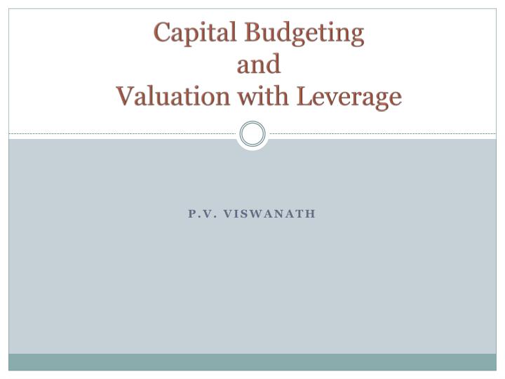 capital budgeting and valuation with leverage