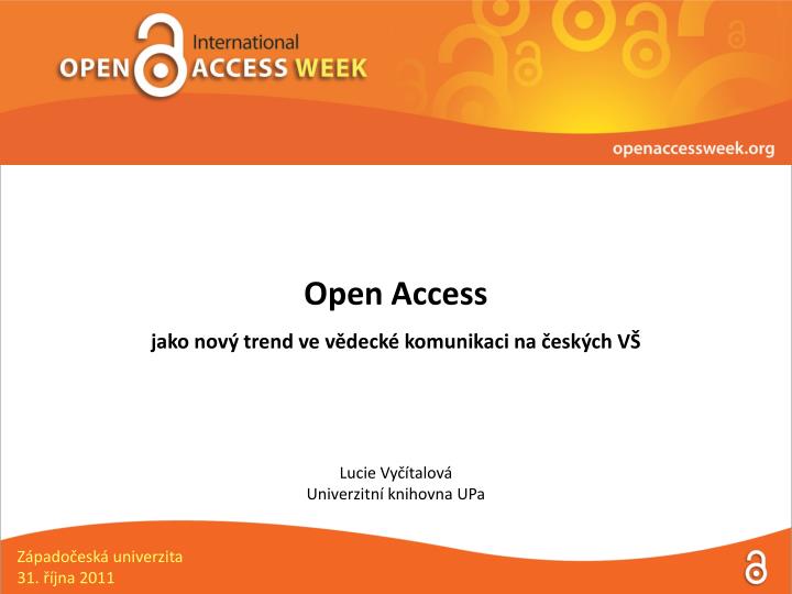 open access jako nov trend ve v deck komunikaci na esk ch v