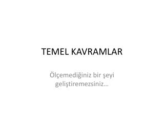 temel kavramlar