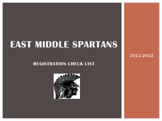 East Middle Spartans Registration check list