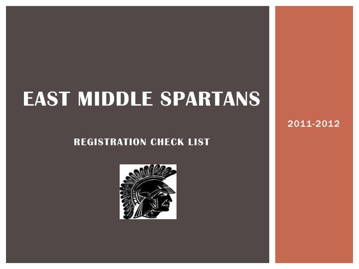 east middle spartans registration check list