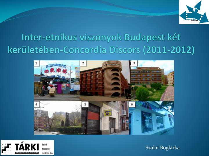 inter etnikus viszonyok budapest k t ker let ben concordia discors 2011 2012