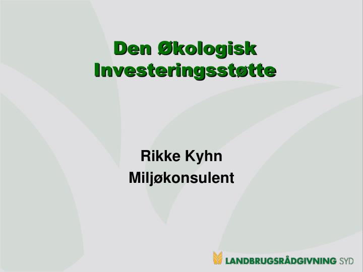 den kologisk investeringsst tte