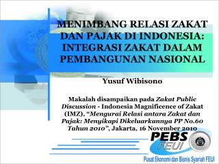 MENIMBANG RELASI ZAKAT DAN PAJAK DI INDONESIA: INTEGRASI ZAKAT DALAM PEMBANGUNAN NASIONAL