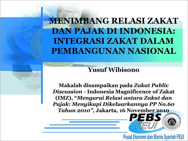menimbang relasi zakat dan pajak di indonesia integrasi zakat dalam pembangunan nasional