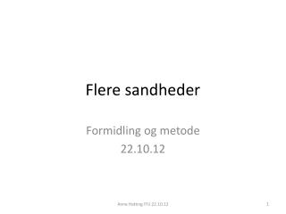 flere sandheder