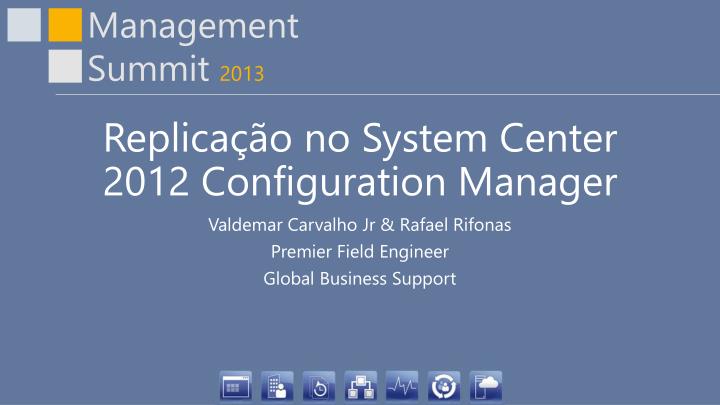 replica o no system center 2012 configuration manager