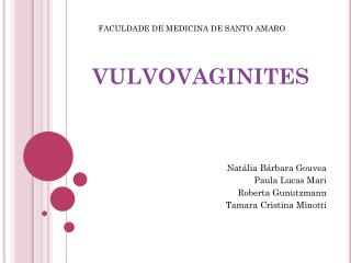 VULVOVAGINITES