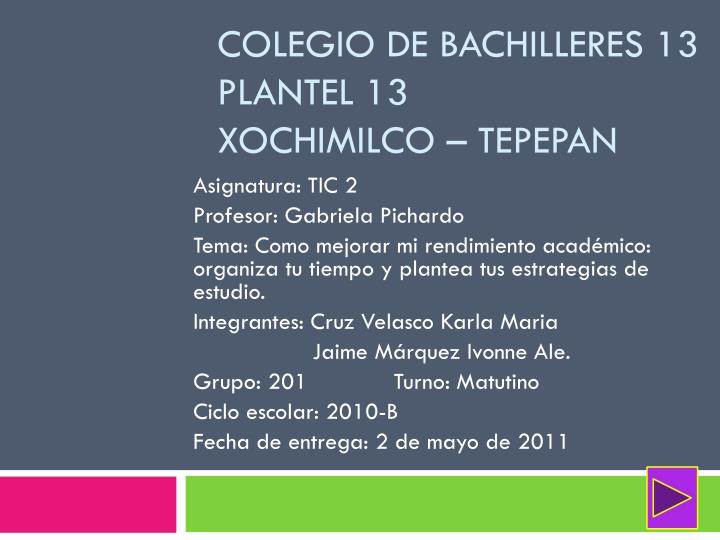 colegio de bachilleres 13 plantel 13 xochimilco tepepan