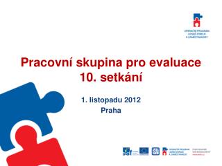 pracovn skupina pro evaluace 10 setk n