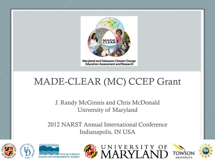 made clear mc ccep grant