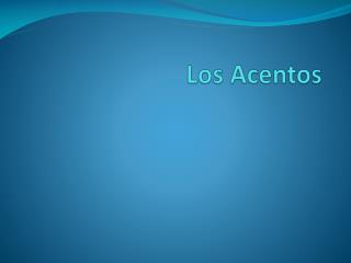los acentos
