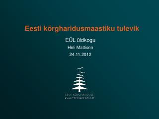 eesti k rgharidusmaastiku tulevik