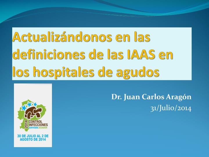 actualiz ndonos en las definiciones de las iaas en los hospitales de agudos