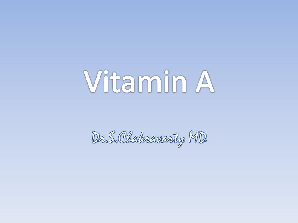 PPT - Vitamin A PowerPoint Presentation, free download - ID:3447939