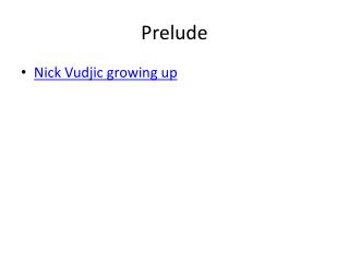 Prelude