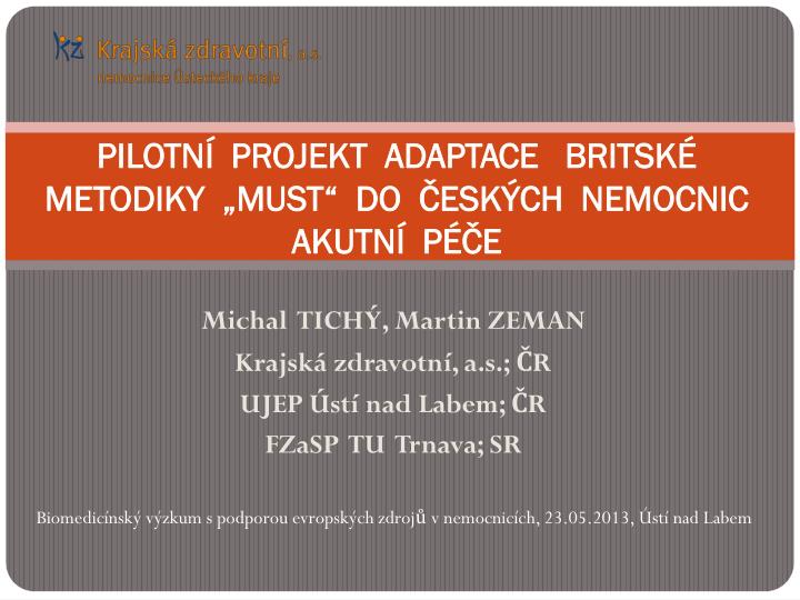 pilotn projekt adaptace britsk metodiky must do esk ch nemocnic akutn p e