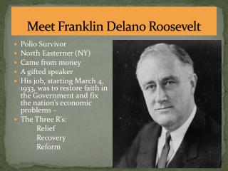 Meet Franklin Delano Roosevelt