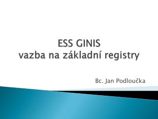 ess ginis vazba na z kladn registry