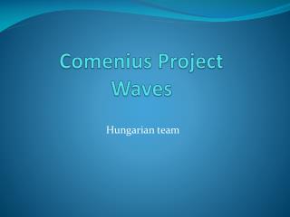 Comenius Project Waves