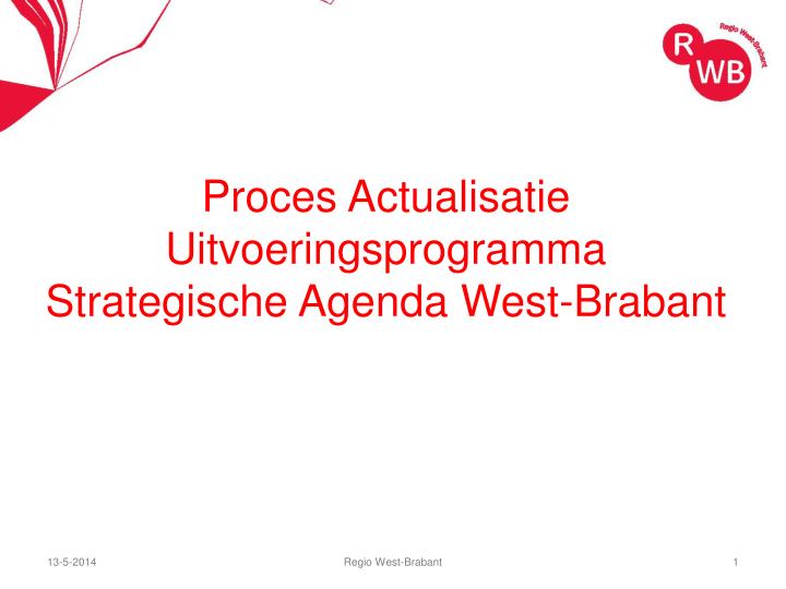 proces actualisatie uitvoeringsprogramma strategische agenda west brabant