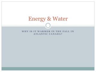 Energy &amp; Water