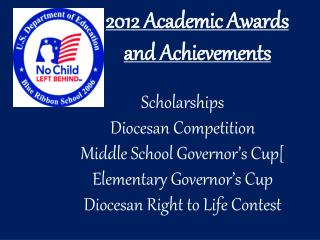 2012 Academic Awards and Achievements