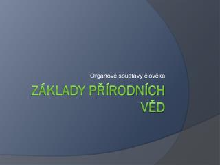 org nov soustavy lov ka