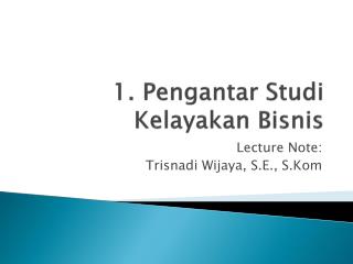 1 pengantar studi kelayakan bisnis